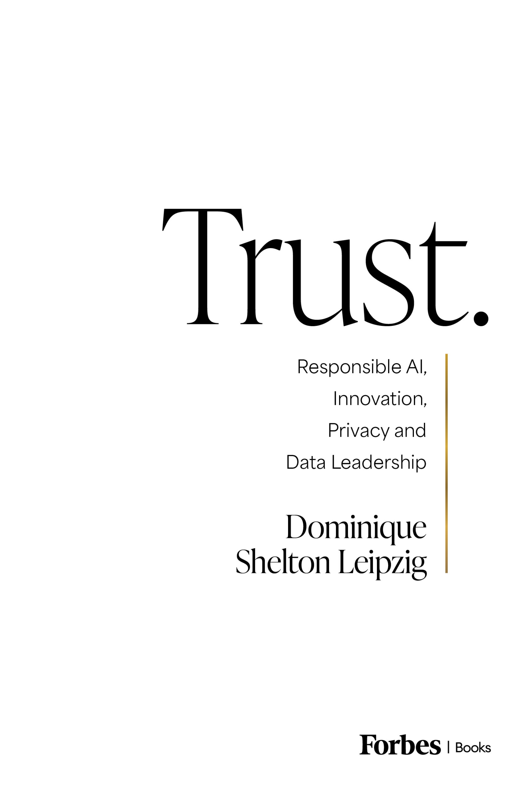 Trust by Dominique Shelton Leipzig