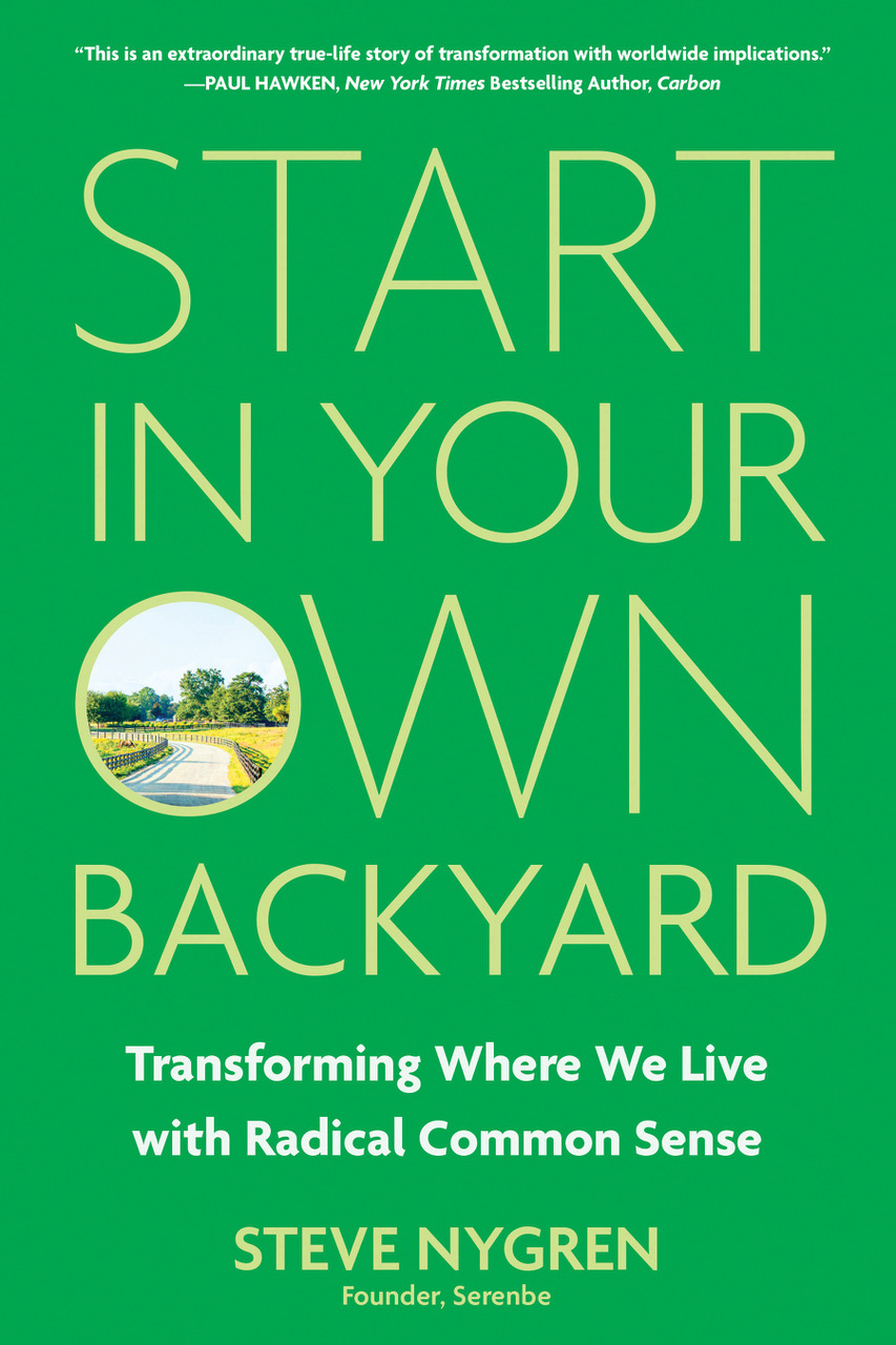 Start in Your Own Backyard