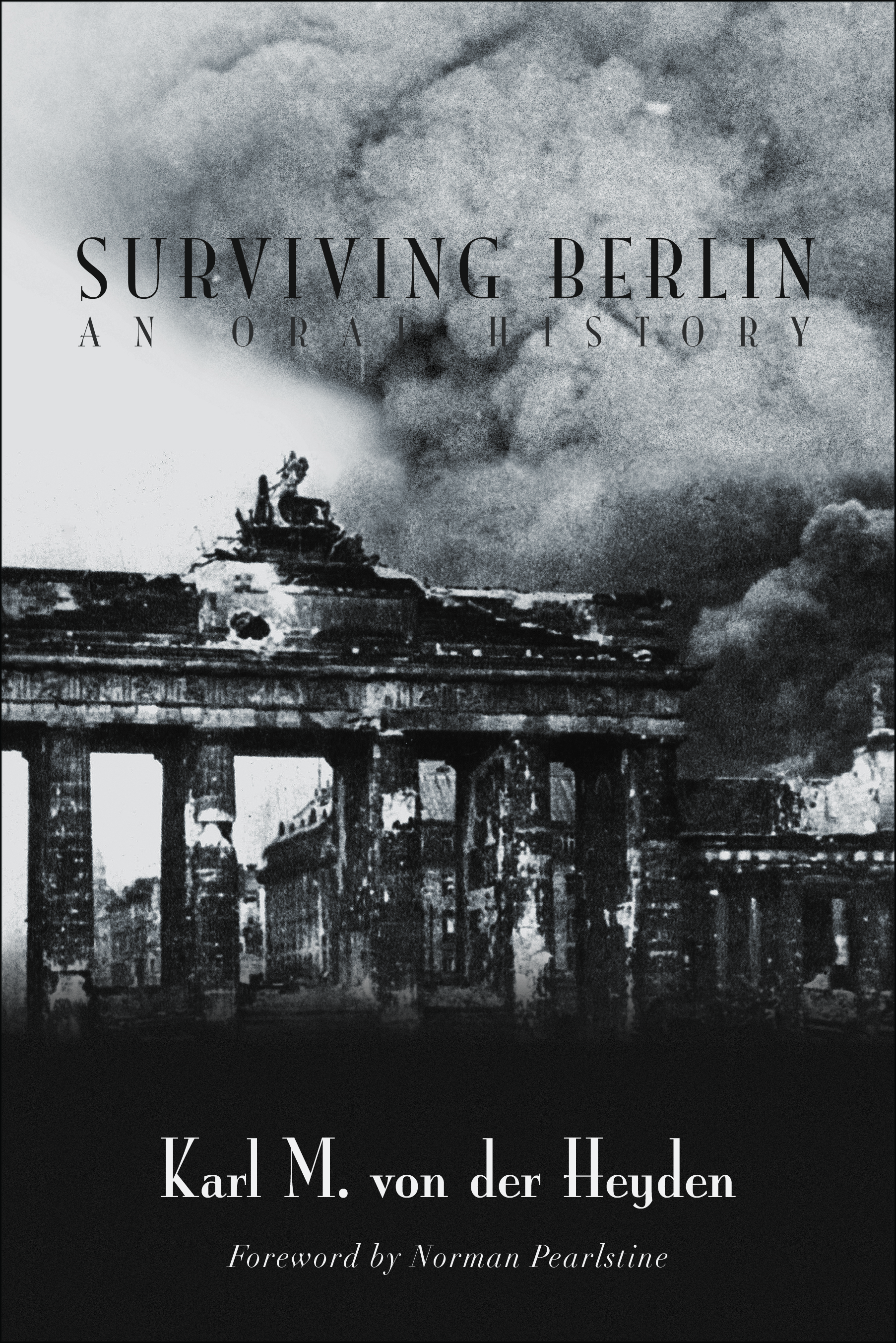 Surviving Berlin – An Oral History