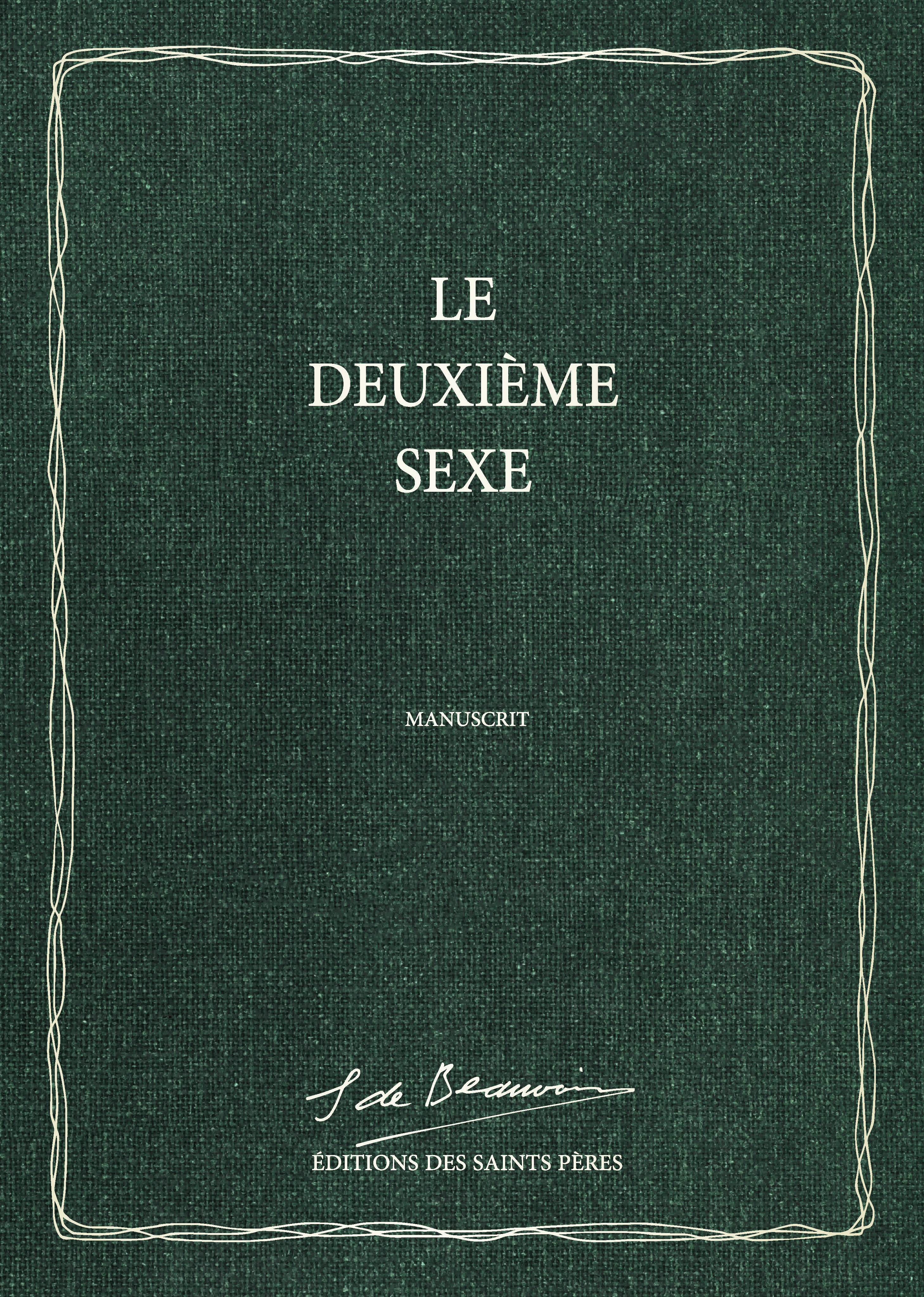 Le Deuxième Sexe: Simone de Beauvoir’s Manuscript for The Second Sex