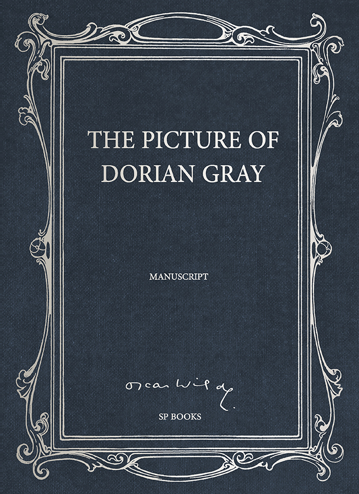 The Picture of Dorian Gray: Oscar Wilde’s Original Manuscript