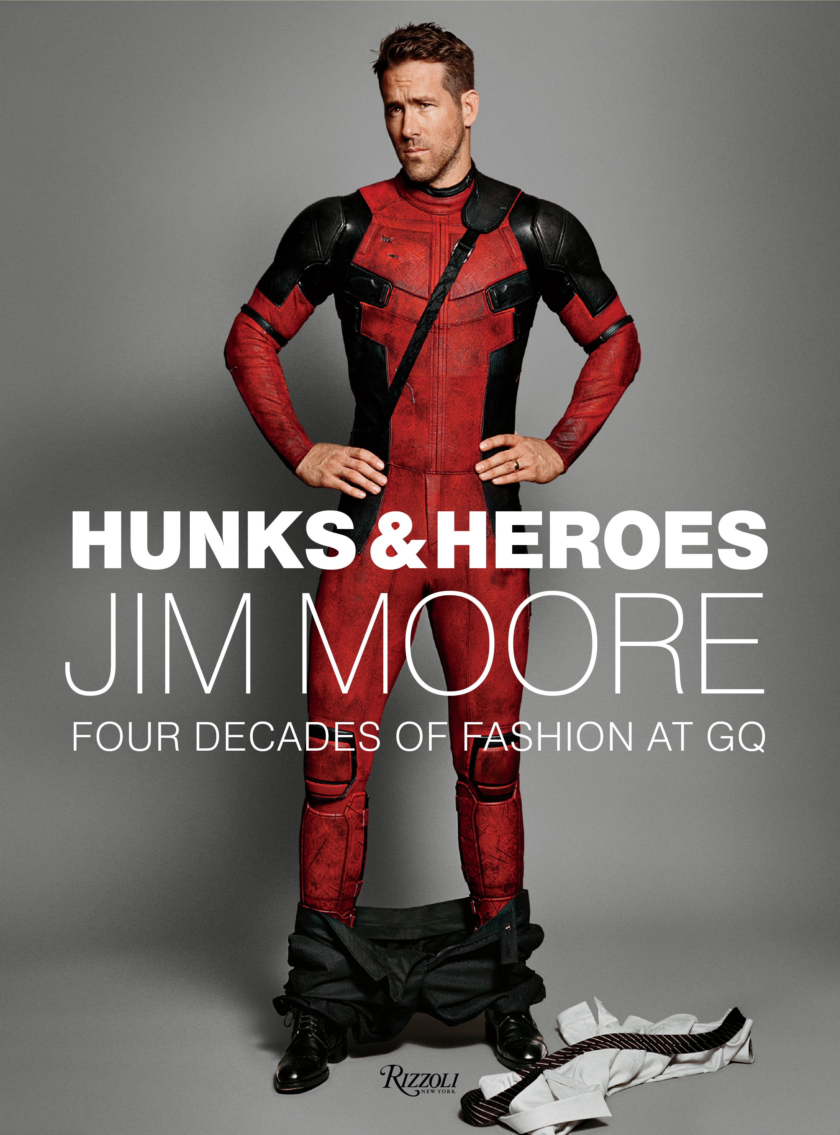 Hunks & Heroes: Four Decades of Fashion at GQ By Jim Moore