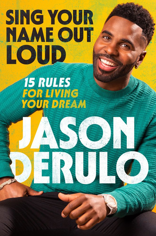 SING YOUR NAME OUT LOUD by Jason Derulo