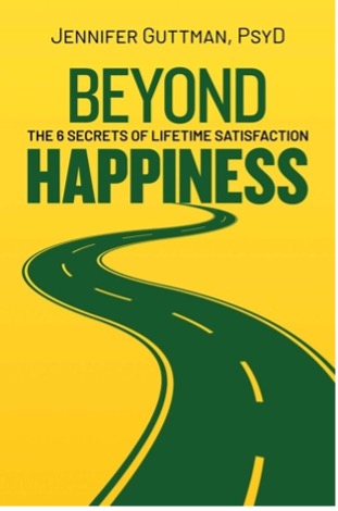 BEYOND HAPPINESS by Dr. Jennifer Guttman